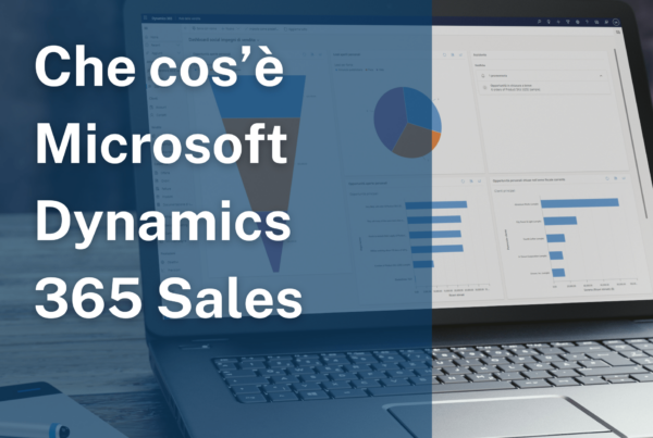 Microsoft Dynamics 365 Sales: il software CRM per la tua azienda