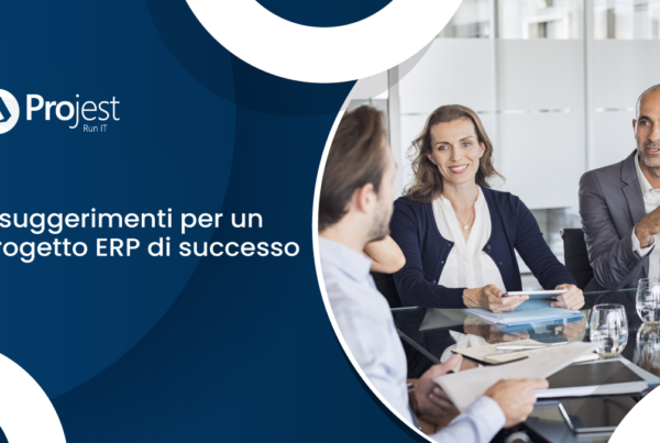 4 suggerimenti per un progetto ERP di successo