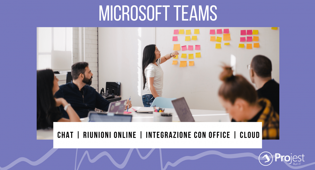 Microsoft Teams: lo strumento di collaborazione per lo Smart Working